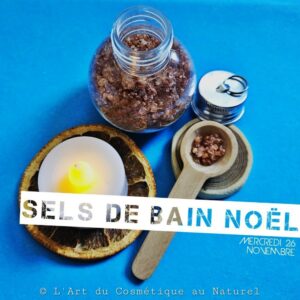 Atelier cosmétique enfants: fabrication Sels de bain de Noël