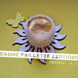 Atelier cosmétique enfants: fabrication Baume pailleté exotique