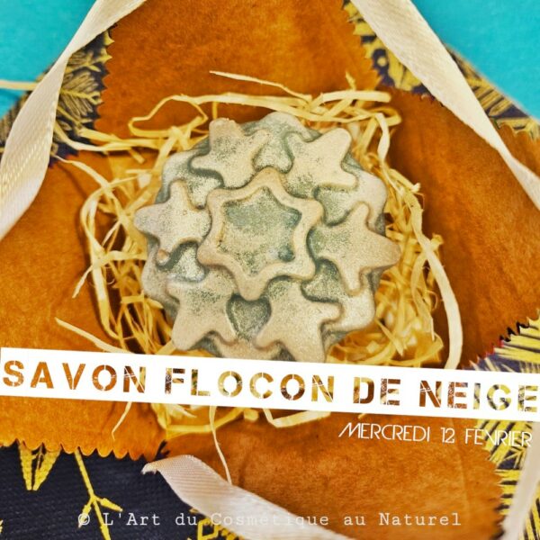 Atelier cosmétique enfants: fabrication Savon flocon de neige